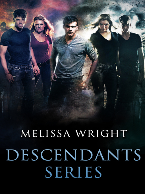 Title details for Descendants Series by Melissa Wright - Available